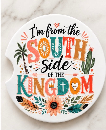 South Side of the Kingdom | Christian Car Coaster
