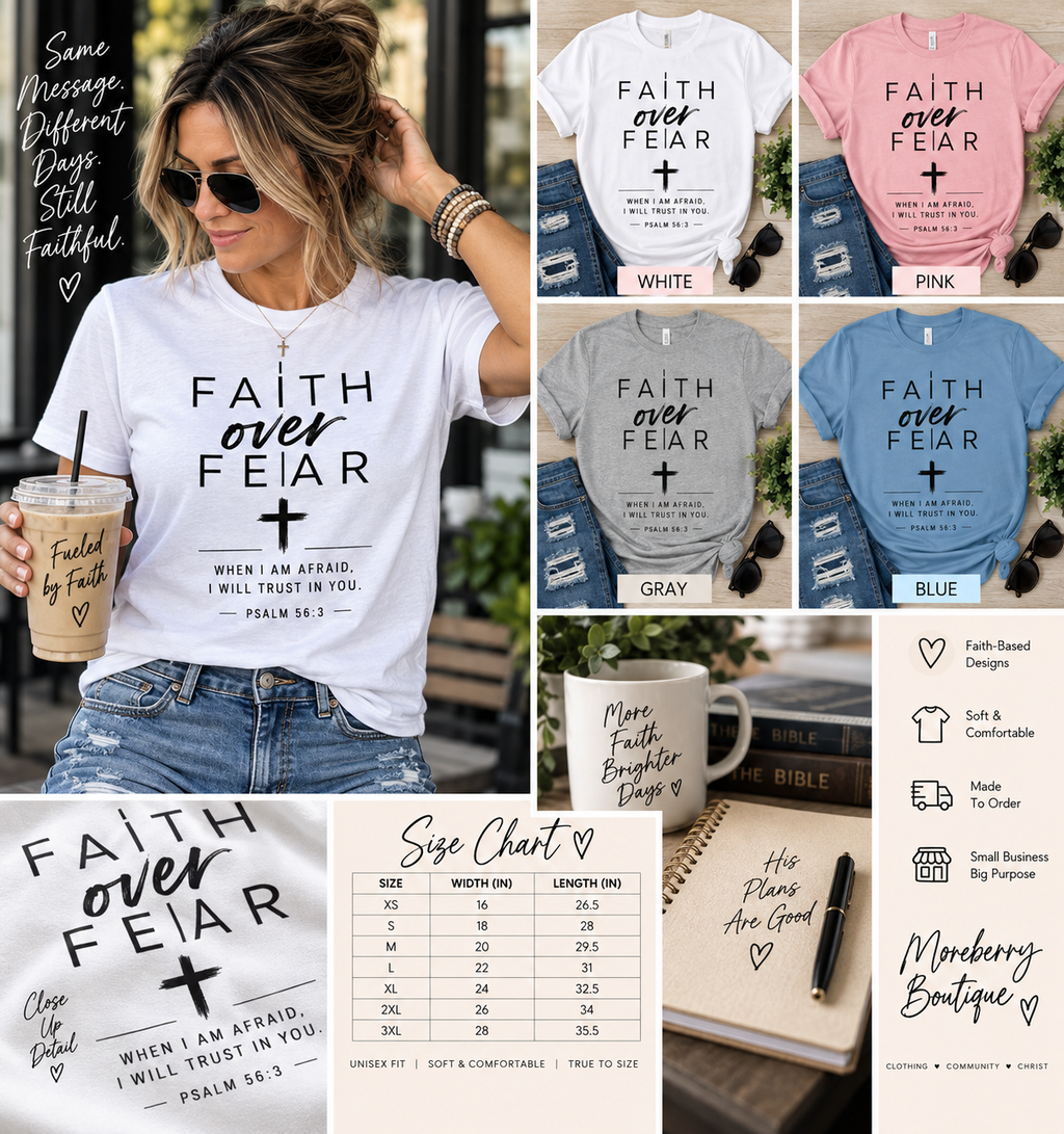 Faith Over Fear Psalm 56:3 Christian T-Shirt