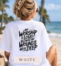 My Worship is Loud Because My Wounds are Deep