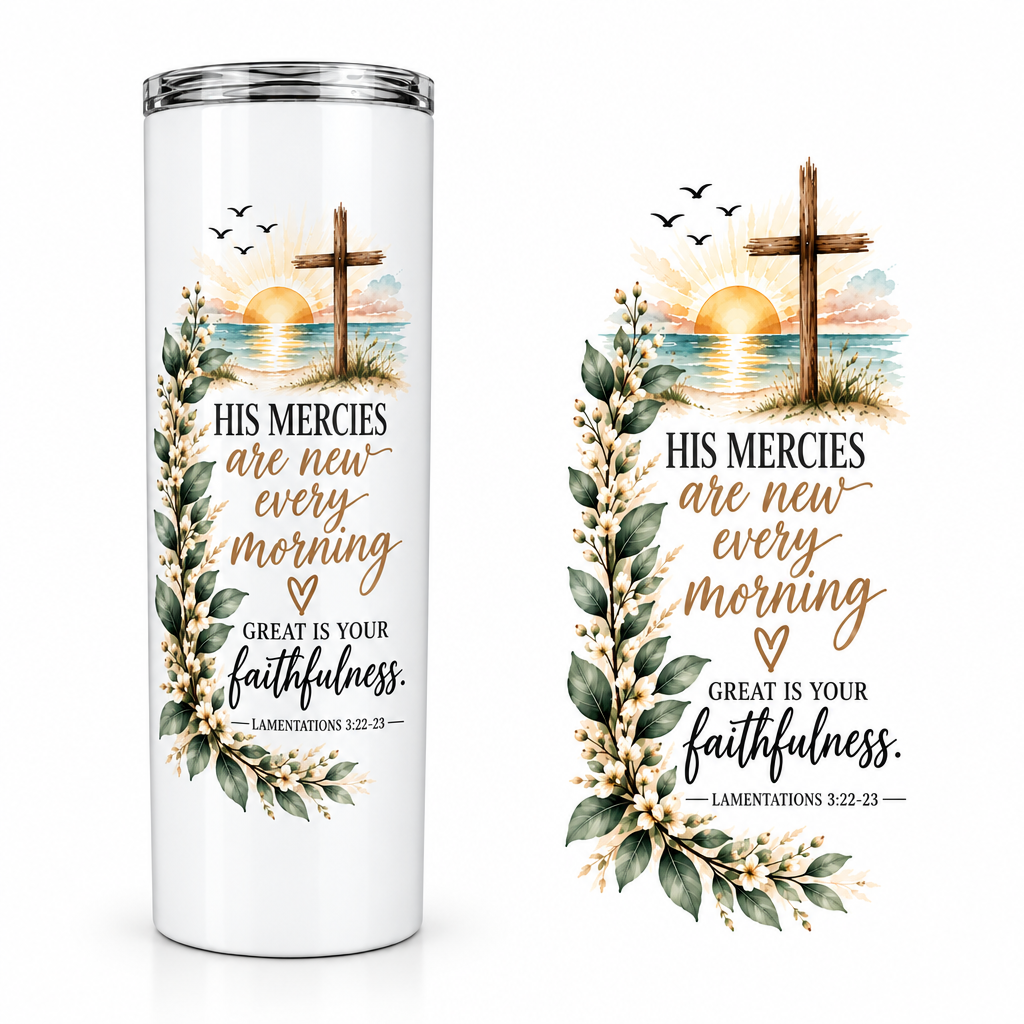 Sips of Faith |New Every Morning 20oz Tumbler (Copy 2)