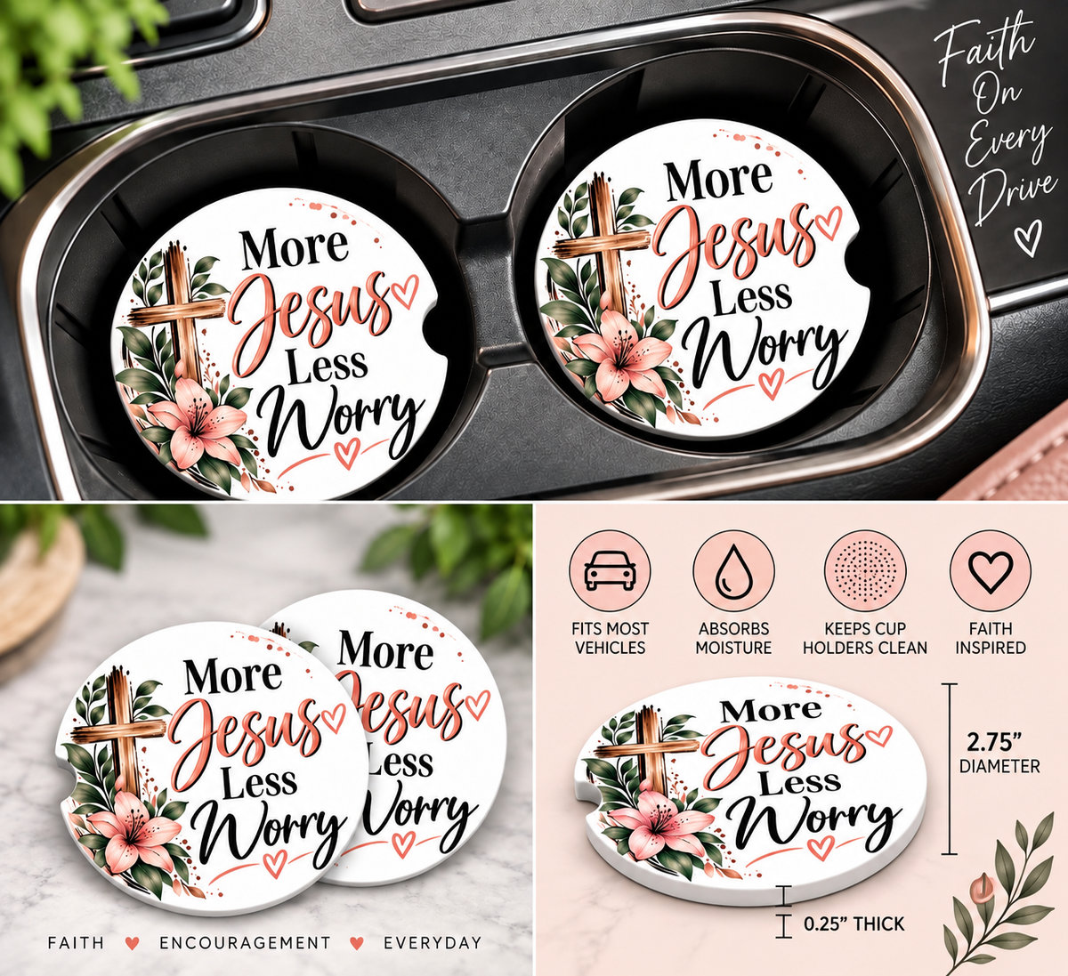 Faith on the Go -  Jesus Less Worry Christian Car Coaster
