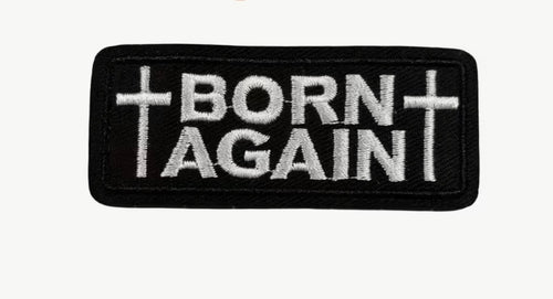 Born Again Christian Cross Embroidered Patch – Black & White Faith Patch